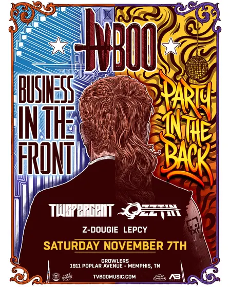 Business In The Front, Party In The Back with TVBOO