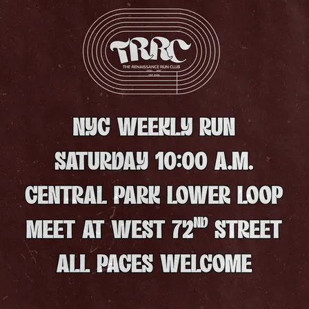 The Renaissance Run Club (NYC WEEKLY RUNS)