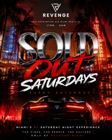 SOLD OUT SATURDAYS AT REVENGE MIAMI