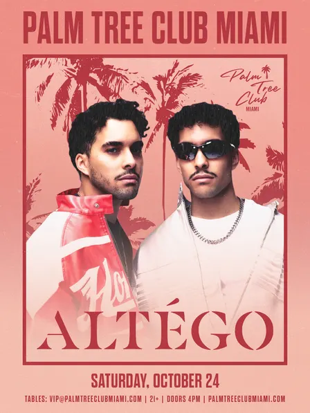 Altego Presented by Palm Tree Club Miami