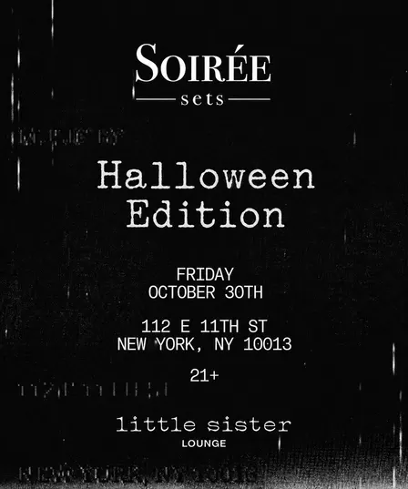 Soirée Sets Presents: Halloween NYC
