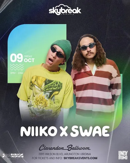 Skybreak Presents NIIKO X SWAE at Clarendon Ballroom