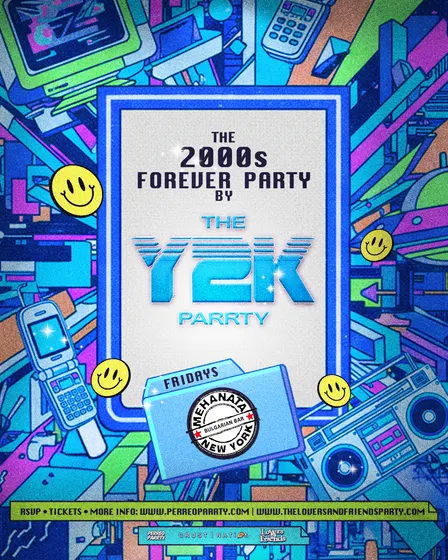 The 2000s Forever Parrty by THE Y2K Parrty - Fridays at Mehanata NYC