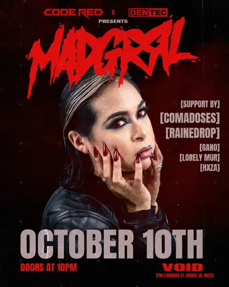 MADGRRL^+ & CODE RED DENVER DEBUT!