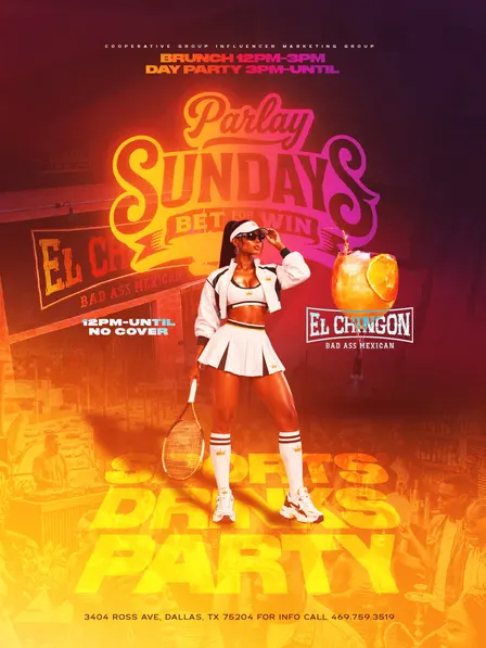 "Parlay Sunday @ El Chingon