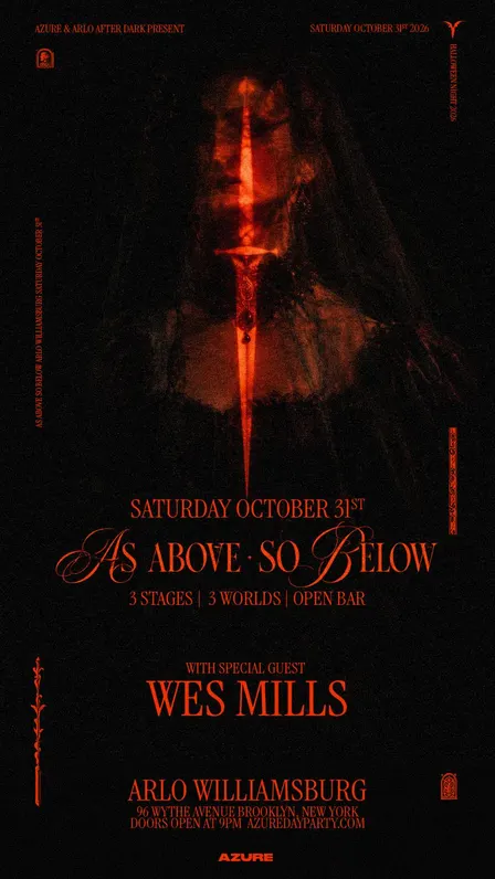 Azure Presents: As Above So Below - Halloween Saturday October 31st 2026 w/ Wes Mills | 3 Floors 3 Stages 1 Hour Open Bar