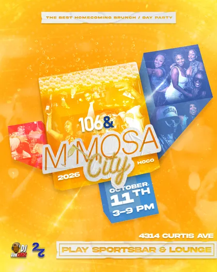 106 & MimosaCity Homecoming Experience 2026