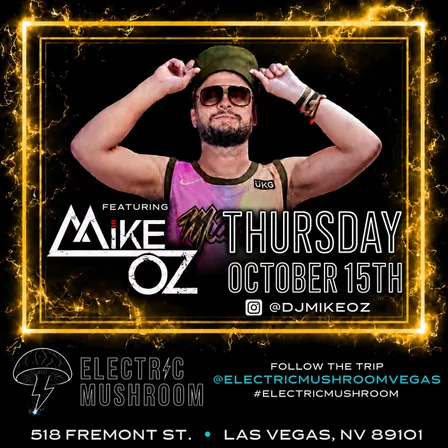 MIKE OZ AT ELECTRIC MUSHROOM ( HIP HOP, TOP 40 & LATIN )