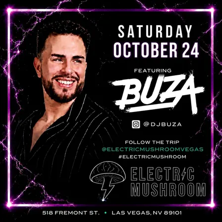 DJ BUZA AT ELECTRIC MUSHROOM ( HIP HOP, TOP 40 & LATIN )