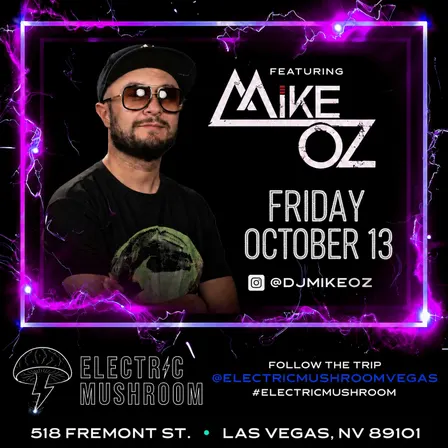DJ MIKE OZ AT ELECTRIC MUSHROOM ( HIP HOP, TOP 40 & LATIN )
