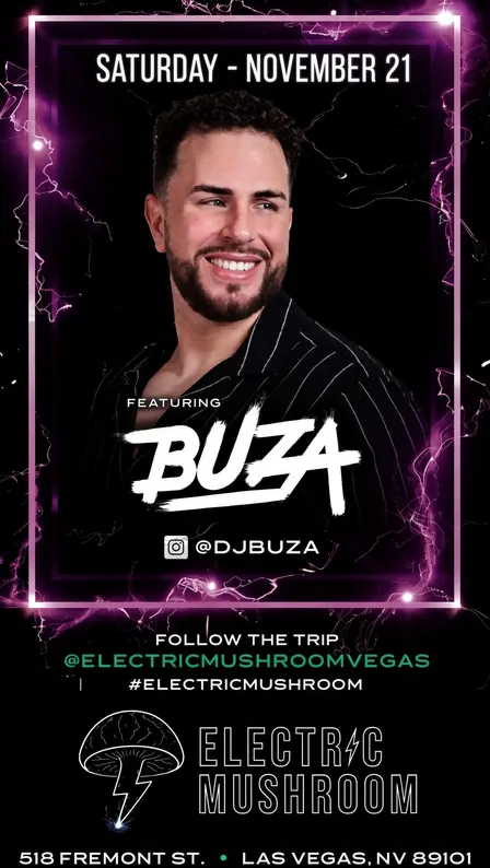 DJ BUZA AT ELECTRIC MUSHROOM ( HIP HOP , TOP 40 & LATIN )