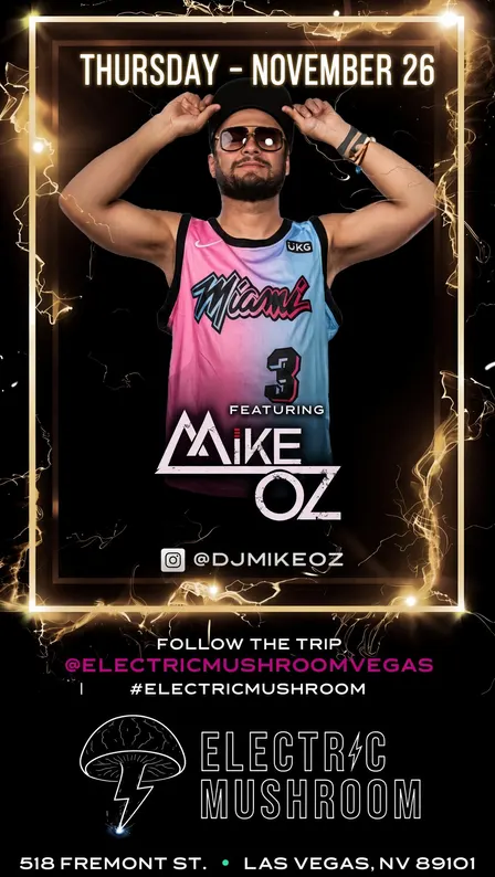 MIKE OZ AT ELECTRIC MUSHROOM ( HIP HOP, TOP 40 & LATIN )