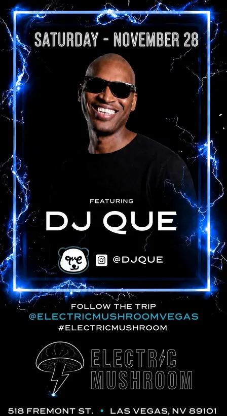 DJ QUE AT ELECTRIC MUSHROOM ( HIP HOP, TOP 40 & LATIN )