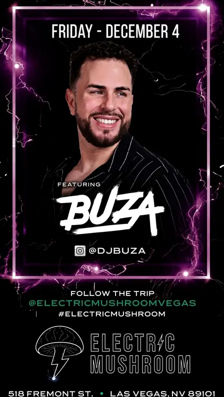DJ BUZA AT ELECTRIC MUSHROOM