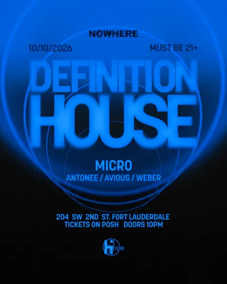 DEFINITION HOUSE presents MICRO & FRIENDS @ NOWHERE | SPECIAL EVENT
