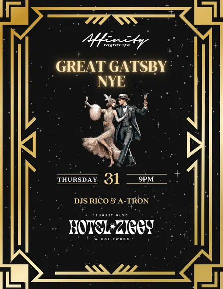 The Great Gatsby Party: NEW YEARS EVE 2027 @ HOTEL ZIGGY
