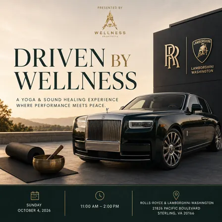 Driven by Wellness (Rolls Royce)