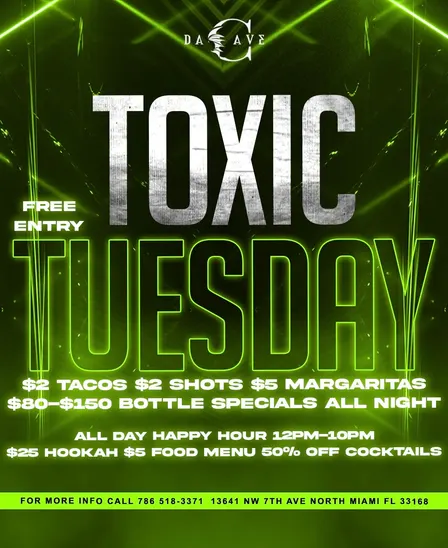 TOXIC TUESDAY TACO TUESDAY