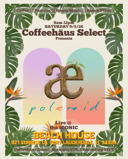 Coffehäus Select Feat. Polæroid
