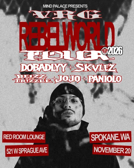 VRG REBEL WORLD TOUR SPOKANE