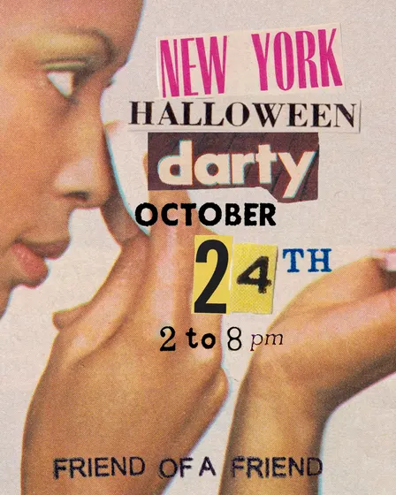 friend of a friend x NYC halloween darty