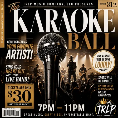 TRLP MUSIC GROUP, LLC PRESENTS “The next Dress up as your favorite artist karaoke Ball” (Copy)