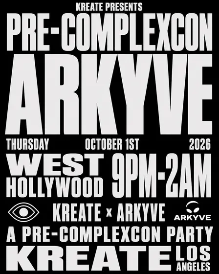 PRE-COMPLEXCON: KREATE x ARKYVE | 🚨THIS PARTY HAS MOVED TO PARTIFUL🚨