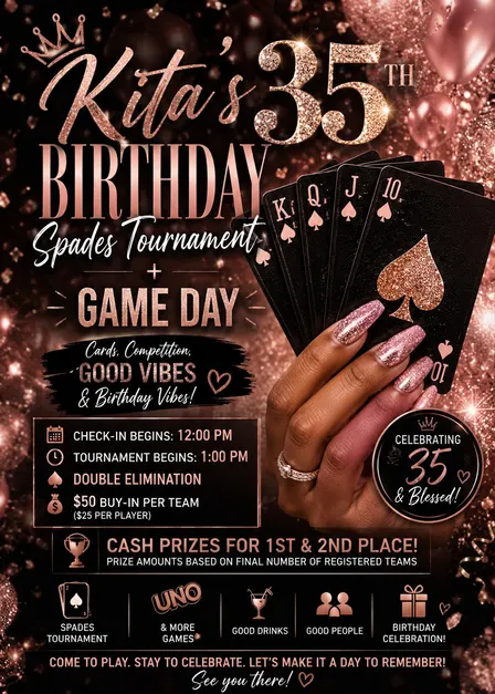 ♠️ Kita’s 35th: Birthday Spades Tournament + Game Day/Night ♠️