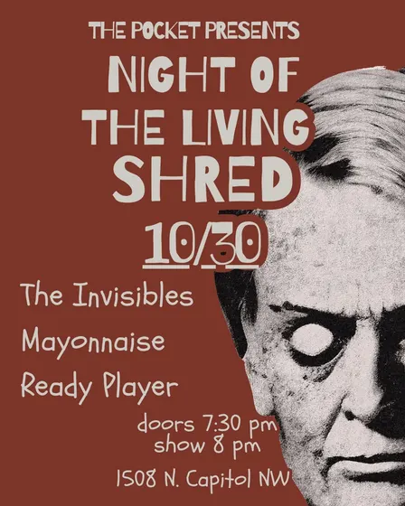 Night of the Living Shred feat. The Invisibles + Mayonnaise + Ready Player