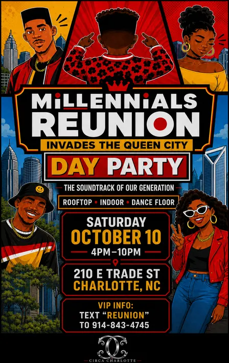 MILLENNIALS REUNION: INVADES THE QUEEN CITY