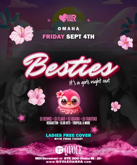 Besties - Ladies Night Fridays