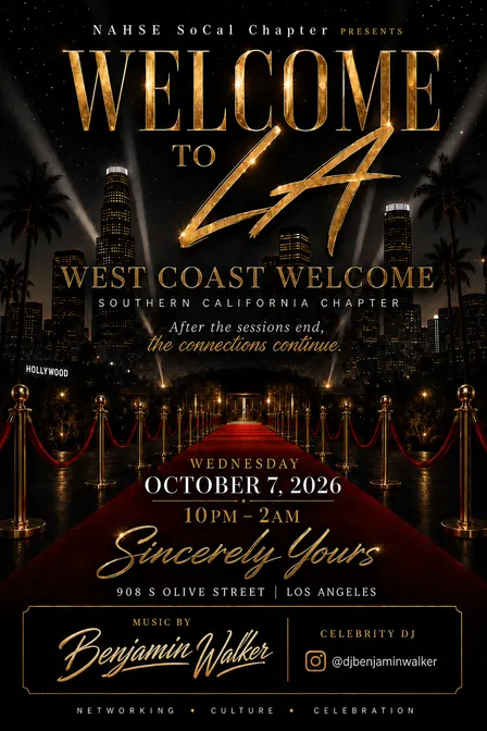 N.A.H.S.E. SoCal Presents: Welcome to LA