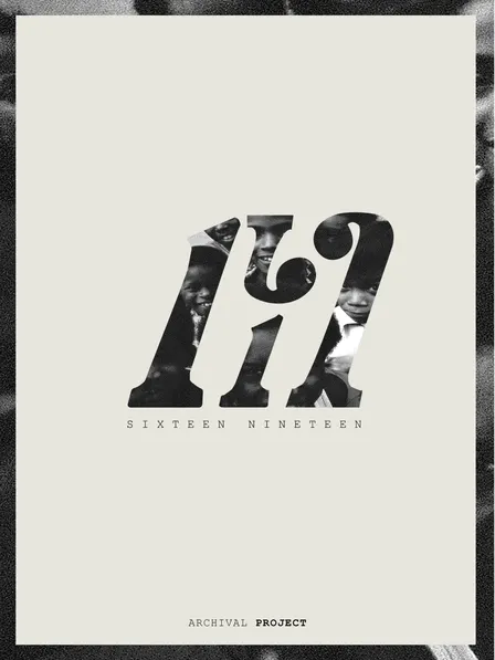 SIXTEEN NINETEEN ARCHIVE