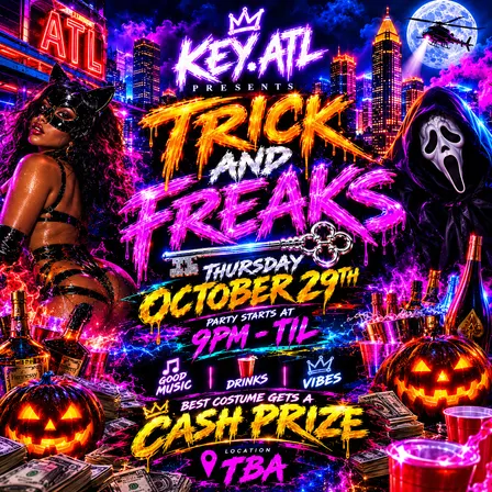 [ KEY ATL PRESENTS] TRICKS AND FREAKS🔑
