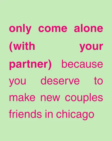 Only Come Alone (for couples!)