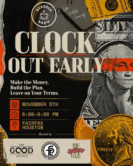 Barrels & Brew: CLOCK OUT EARLY