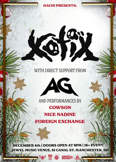 Xotix w/ AG ( The Hachi Holiday Event)