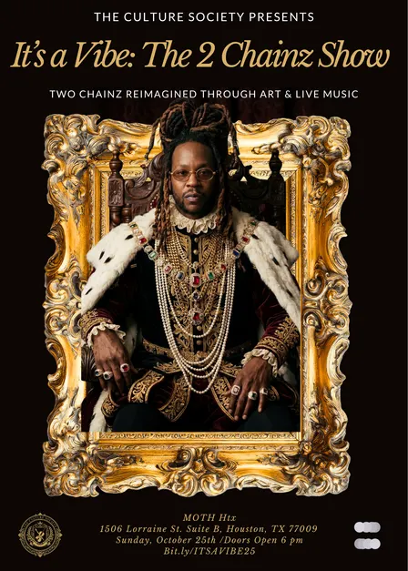 It's a VIBE: The Classical Two Chainz Art & Music Show