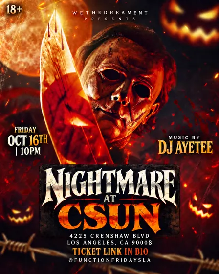 @FUNCTIONFRIDAYSLA PRESENTS: NIGHTMARE AT CSUN