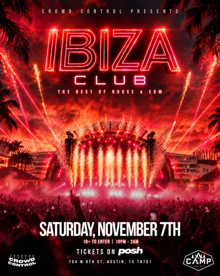 IBIZA CLUB - AUSTIN, TEXAS