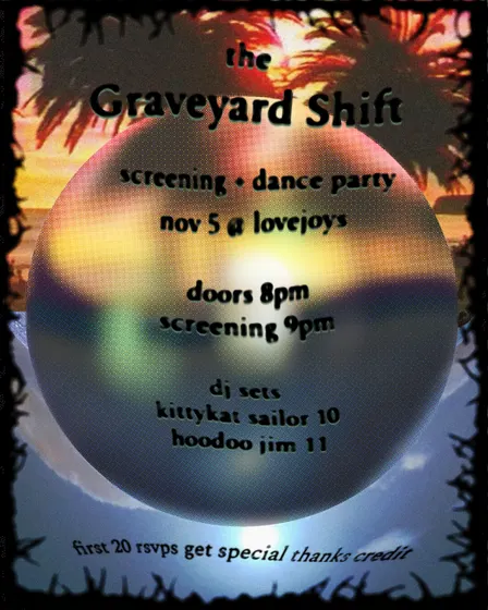 The Graveyard Shift screening + dance party