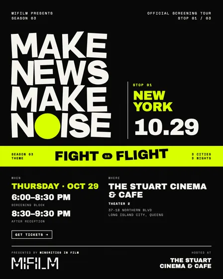 (NYC) Fight or Flight — Make News, Make Noise S03