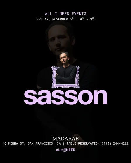Sasson at MadaRae San Francisco