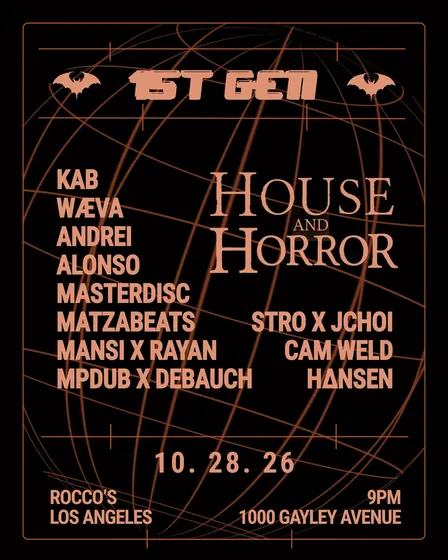 1ST GEN: HOUSE & HORROR Los Angeles