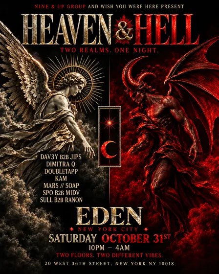HEAVEN & HELL @ EDEN NEW YORK