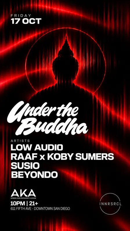 UNDER THE BUDDHA @AKA GASLAMP