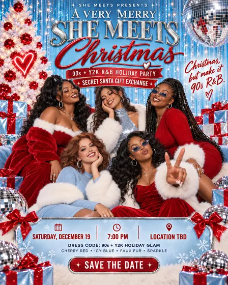 A VERY MERRY SHE MEETS CHRISTMAS: SAVE THE DATE*