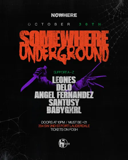 SOMEWHERE UNDERGROUND @ NOWHERE [HALLOWEEN EDITION]