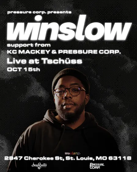 Pressure corp. Presents: Winslow