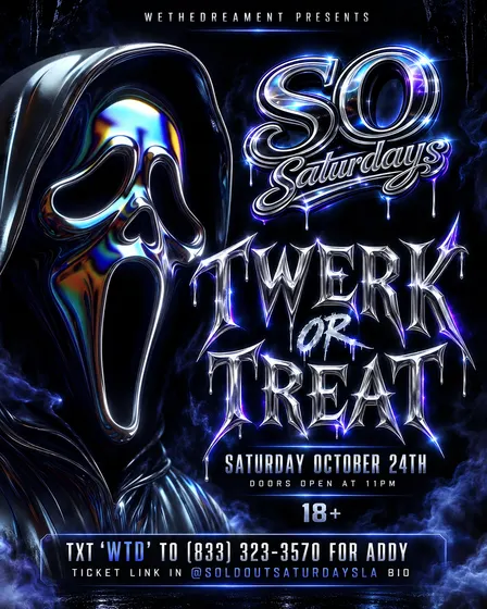 @SOLDOUTSATURDAYSLA PRESENTS: TWERK OR TREAT